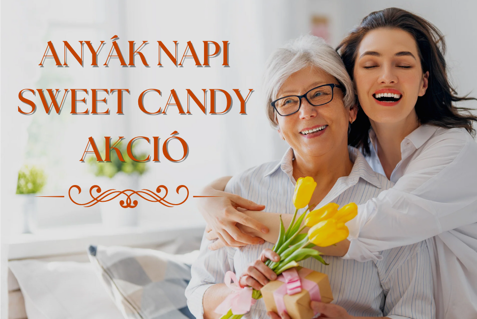 24_04_29 anyák napi sweet candy